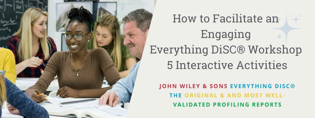 5 Interactive Activities To Facilitate a DiSC workshop