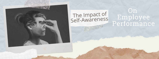 The impact of self awareness on teams at work